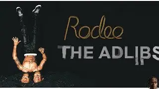 Every Ad-lib From Travis Scott's Rodeo