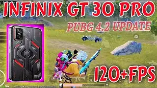INFINIX GT 30 PRO 120 FPS PUBG TEST | PUBG 4.2 UPDATE | 🥵🔥