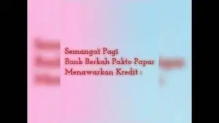 BPR Berkah Pakto Kas Papar#AO.Mas Ansori