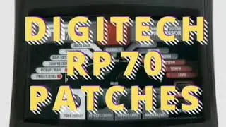Digitech RP 70 Patches