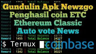 Gundulin Apk Newzgo via termux | Penghasil Etherium Classic ETC | Bot auto vote News | Legit...