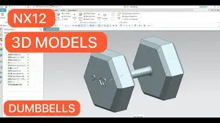 NX 3D Drawing | NX 3D Model | 3D Dumbbells | Design Hub