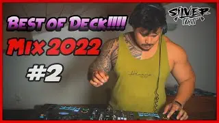 Deck Mix #2 2022 The best of Deck by Silver Tahiti pioneer rx3