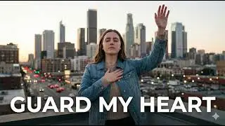 Guard My Heart | Proverbs 4:23 | Song of Consecration