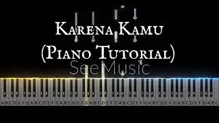 Karena Kamu - Geisha | Piano Tutorial