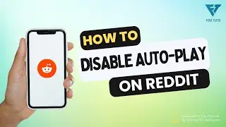 HOW TO DISABLE AUTO PLAY ON REDDIT