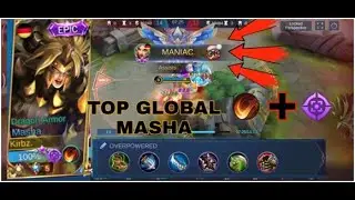 MASHA THE KING OF OFFLANE?⚡AMAZING COMEBACK!! + MANIAC | FULL GAMEPLAY TOP GLOBAL MASHA 2020  - MLBB