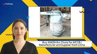 Buy XMQN Arc Chute for MCCB | Manufacturer and Supplier from China