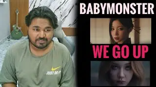 REACTING to BABYMONSTER &ndash; &lsquo;WE GO UP&rsquo; M/V & EXCLUSIVE PERFORMANCE