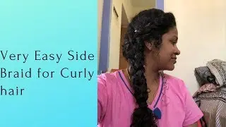 Very Very Easy side braid for Curly hair