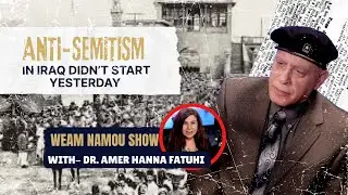 The Jews of Babylon: Shared History of Jewish & Chaldean Communities in Iraq | Dr. Amer Hanna Fatuhi