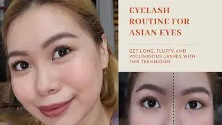 LONG, FLUFFY AND VOLUMINOUS LASHES FOR ASIAN EYES THAT LASTS ALL DAY! | Philippines