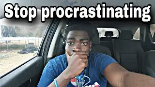 Stop Procrastinating this why not to…..