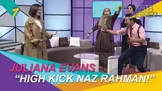 Juliana Evans nak high kick Naz Rahman?! | Kata Serasi?