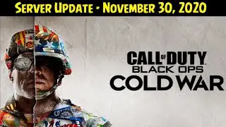 Call of Duty: Black Ops Cold War 💠 Server Update - November 30, 2020