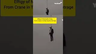 Effigy of Netanyahu Hung From Crane in Turkey Sparks Outrage