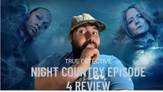 TRUE DETECTIVE SEASON 4  PART 4  (SPOILERS REVIEW