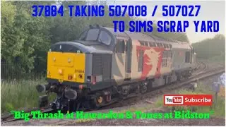 37884 Opens up at Hawarden & Tones at Bidston Dragging Merseyrail Units 507008 & 507027 For Scrap