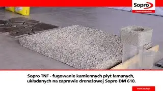 Jak układać kamienne płyty łamane w technologii Sopro przy użyciu fugi Sopro TNF?