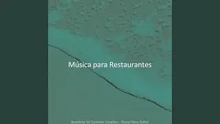 High-class Music for Summer Vacation