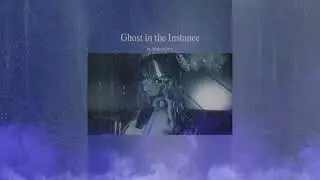 Ghost in the Instance