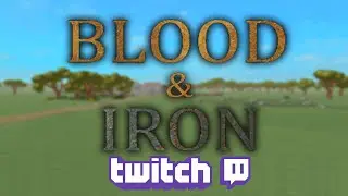 Blood & Iron ft. AbstractAlex, OKevinO and MasterOfTheElements [ Roblox Livestream ]