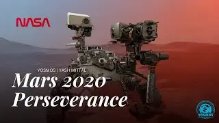 NASA Mars Mission | Perseverance | 30 July 2020 | YOSMOS