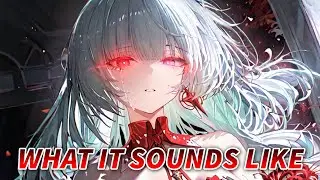 Nightcore - What It Sounds Like → HUNTR/X & KPop Demon Hunters (Lyrics)