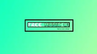 FREE MUSIC #1 ( ͡&deg; ͜ʖ ͡&deg;)