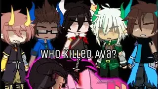 ೃ⁀➷Who killed Ava?ೃ⁀➷ 【What if..】«My inner demons»