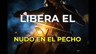 NUDO EN EL PECHO por ansiedad | M&uacute;sica para soltar la opresi&oacute;n &ndash; 30 Min