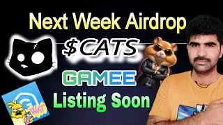 Next week listing airdrop Cats coin Gamee Airdrop Detail Telegram listing soon Airdrop today
