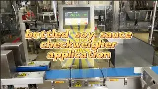 A case study of a checkweigher used in bottled soy sauce