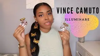 Vince Camuto Illuminare + Illuminare Intense | REVIEW