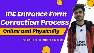 IOE Entrance Form Correction | Correction Charges | How to fill online correction form | MRR