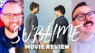 SUBLIME Movie Review - Boys On Film