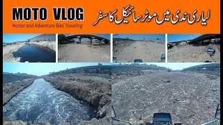 MOTO VLOG Very Dangerous Traveling inside Lyari Nadi/Lyari River Very Adventure and Horror Bike Tour