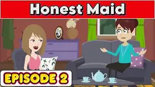 Honest Maid EPISODE 2 | Animated Stories | Learn English Through Stories | JAZZY ENGLISH STORIES