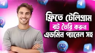 Smart Earning Telegram Bot Free বানান 💰 | Task & Refer করে ইনকাম করুন | No Coding Needed! #earning