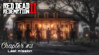 Red Dead Redemption 2 Chapter # 3 Last Mission