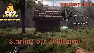 First House, Now What? The Cozy Coop: Medieval Dynasty E2