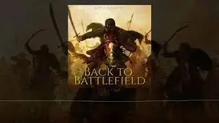 Back To Battlefield - Epic Vocal Trailer Hybrid Music - Lucas Ricciotti