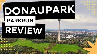 ОБЗОР ЗАБЕГА В ПАРКЕ: Донаупарк, Вена - Мероприятие № 207
