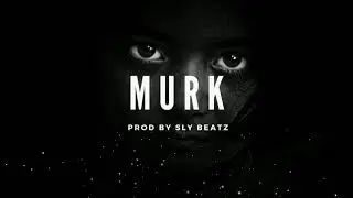 MURK - TRAP Beat 2020 - Prod by Sly Beatz