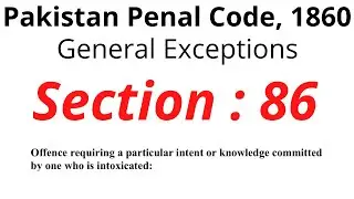 Section 86 of Pakistan Penal Code, 1860