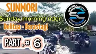 TOURING BERSAMA SATRIA COMMUNITY || MENUJU BERASTAGI ||  BERSAMA SATRIA COMMUNITY || PART. # 6