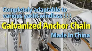 Galvanized anchor chain suitable for various yacht windlasses