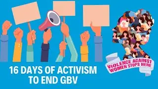 UN Women: 16 Days of Activism Against Gender-Based Violence