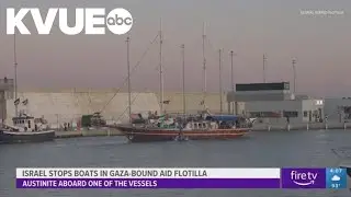 Israel stops boats in Gaza-bound aid flotilla, with Austinite aboard one of the vessels