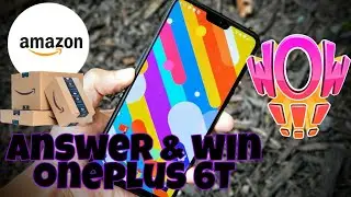 All Answers Amazon OnePlus 6T Quiz &ndash; Answer and Win OnePlus 6T